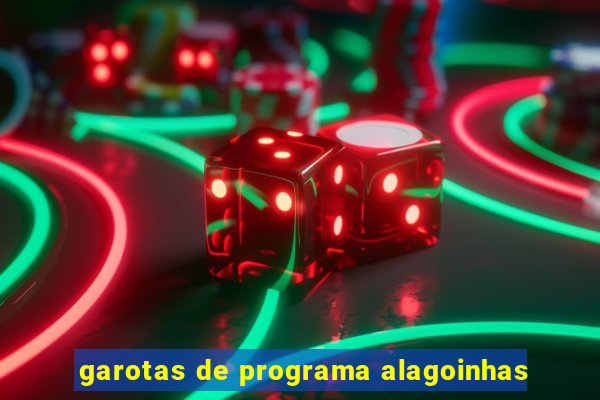 garotas de programa alagoinhas